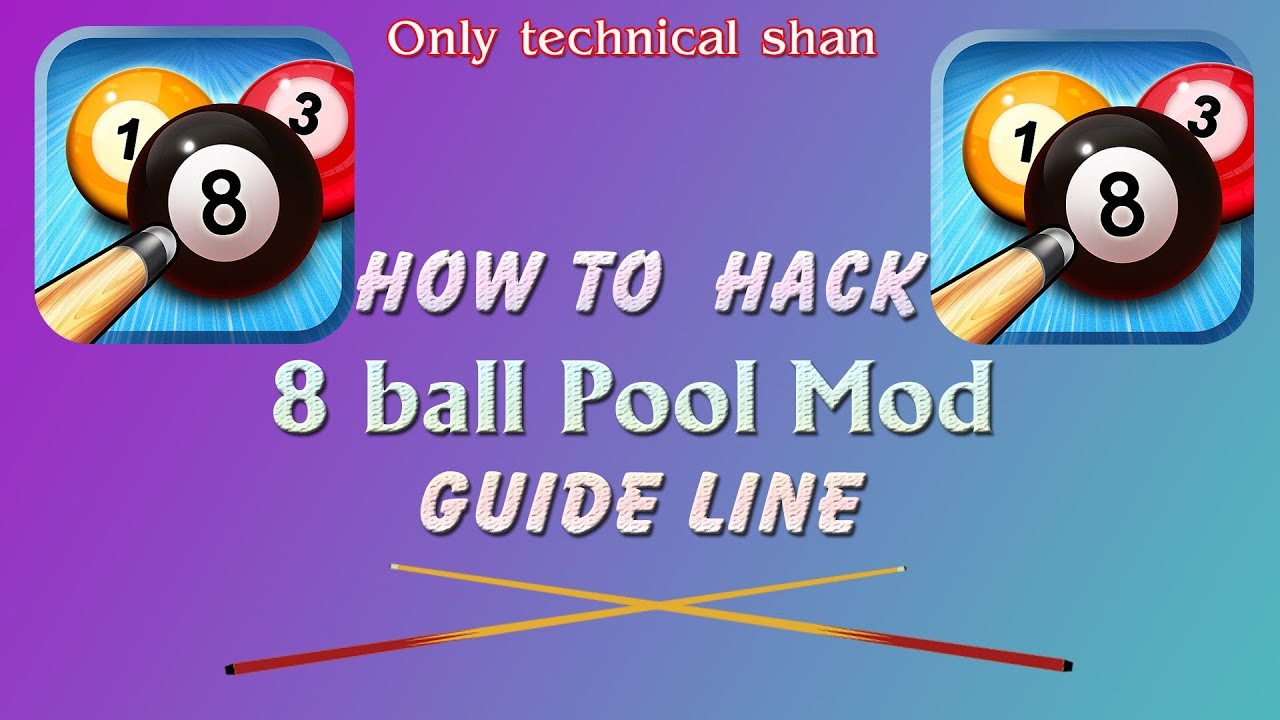 How To Hack 8 Ball Pool GUIDELINE Mod Android & ios - 