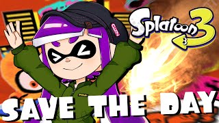 SPLATFEST with YOU! let's SAVE THE DAY!! Splatoon 3 Splatfest