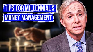 Ray Dalio BETS ON These 3 Tips For Millennials' Money Management