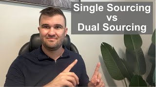 Single Sourcing vs Dual Sourcing: Which Supply Chain Strategy Is Right for You?