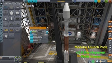 Modular Launch Pads v2 Dev Demo: Multi-Tower Atlas V Variant