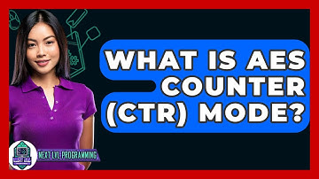 What Is AES Counter (CTR) Mode? - Next LVL Programming