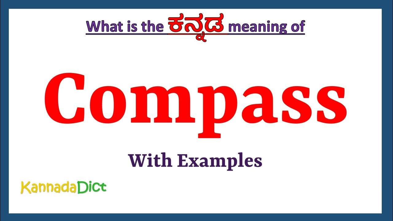 Compass Meaning in Kannada Compass in Kannada Compass in Kannada
