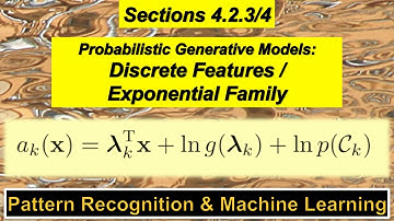 4.2.3/4 Discrete Features / Exponential Family - Pattern Recognition and Machine Learning
