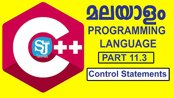 Control statements in C++ programming language part 4  | Malayalam C++ Programming Language