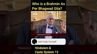 Who is a Brahmin As Per Bhagwad Gita? #castesystem #shortsfeed