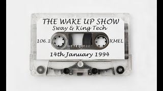 Download Lagu Sway \u0026 King Tech - THE WAKE UP SHOW - 14th January 1994 MP3 Download Lagu Sway \u0026 King Tech - THE WAKE UP SHOW - 14th January 1994 MP3
