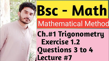 Bsc method chapter1 trigonometry Exercise 1.2 Questions 3 to4