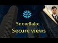 Snowflake Secure Views