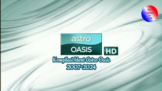 KOMPILASI IDENT ASTRO OASIS 2007-2024