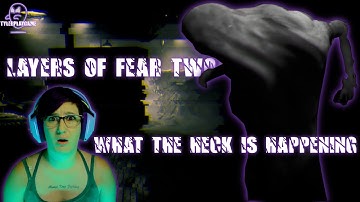 What The Heck Is Happening?! | Layers of Fear 2 Part 2