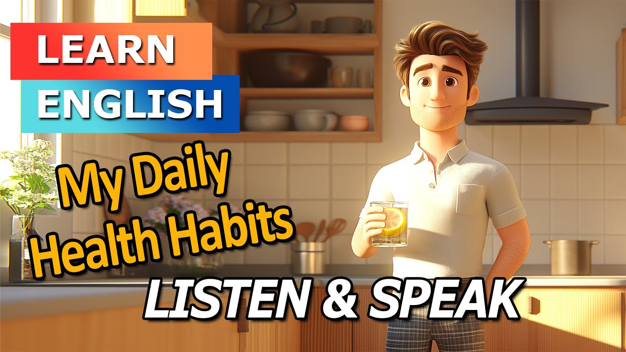 My Daily Health Habits | Improve your English | Practice English ...