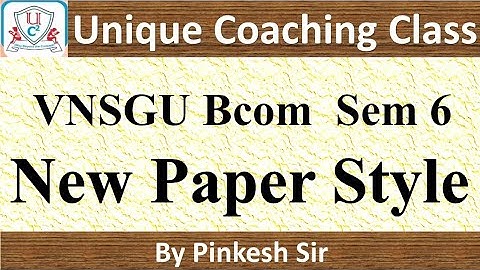 Bcom Sem 6 | New Paper Style | Vnsgu
