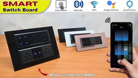 Make Your Home Smart With Smart Switch Board | Wi-Fi Control Modular Board | Smart Touch Switches