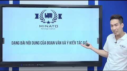 [Tổng ôn JLPT 2022 - Buổi 21] CÁCH LÀM NHANH 4 DẠNG BÀI ĐH TRONG ĐỀ THI JLPT!!