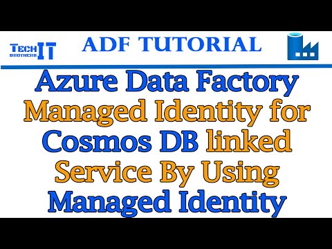 Azure Data Factory Managed Identity for Cosmos DB linked Service By Using Managed Identity