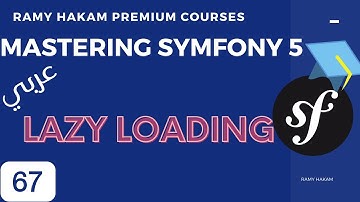 #067 Mastering Symfony 5 Course Arabic | Service Lazy Loading - بالعربي Symfony شرح