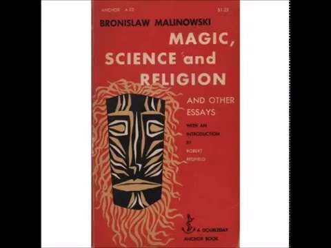 magic science and religion and other essays by bronislaw malinowski Magic, science and religion and other essays / by bronislaw malinowski selected, and with an introduction by robert redfield. magic science and religion and other essays by bronislaw malinowski Magic, science and religion and other essays / by bronislaw malinowski selected, and with an introduction by robert redfield.