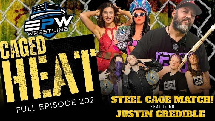EPW Wrestling Episode #202 | Caged Heat feat a STEEL CAGE MATCH and JUSTIN CREDIBLE!