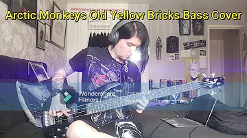 Arctic Monkeys - Old Yellow Bricks Bass Cover