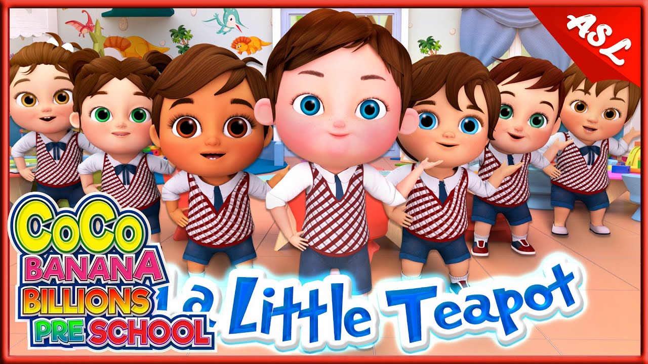 I Am A little Teapot - Coco Banana Billions Preschool Sign Language ...