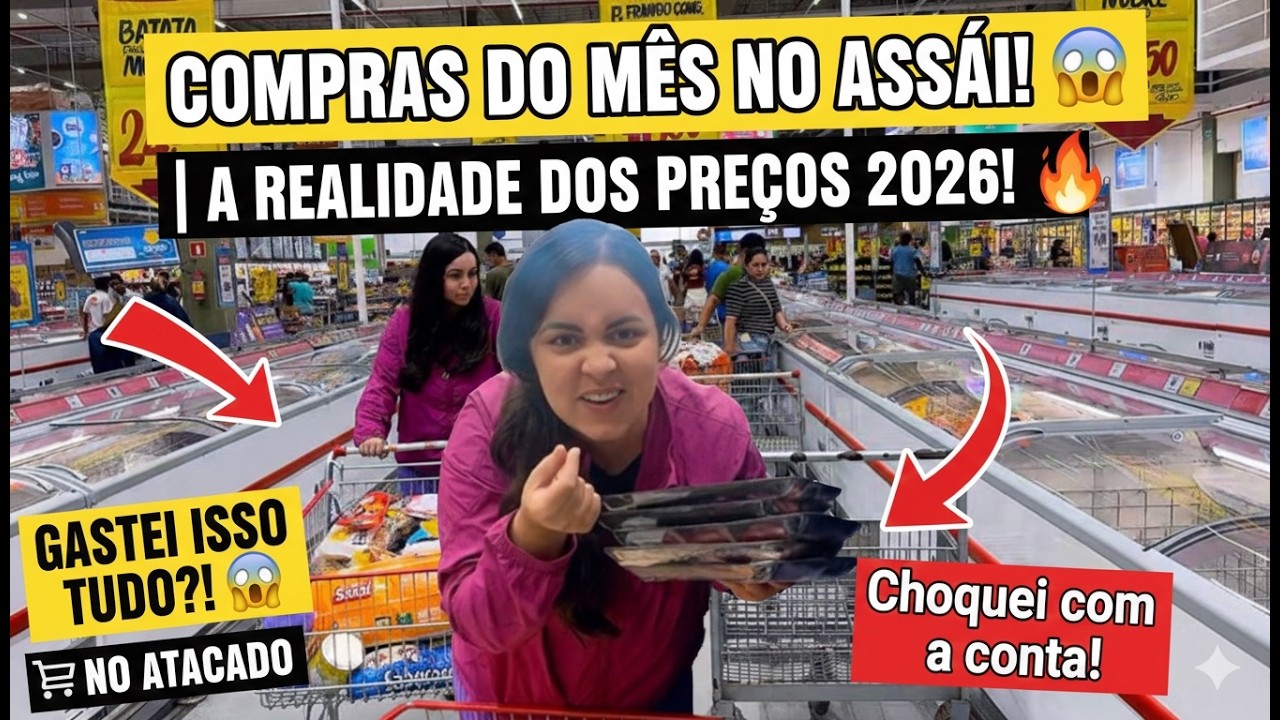 COMPRAS DO MÊS NO ASSAÍ | Quanto gastei no atacado em 2026 🛒