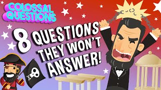 8 History Questions They Won't Answer in School... | COLOSSAL QUESTIONS