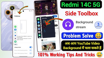 Redmi 14c Side Toolbox Background Stream Enable, Redmi 14c Youtube Video Background Me Kaise Chalaye