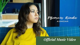 Memoir Rindu - Asmidar [ MV]