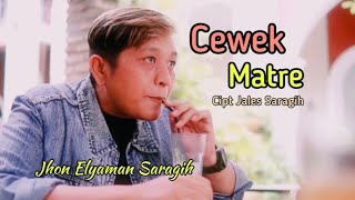 CEWEK MATRE Jhon Elyaman Saragih