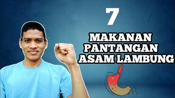 7 Makanan Yang Wajib Di hindari Untuk Penderita Asam Lambung(Gerd, Gastritis,Maag)