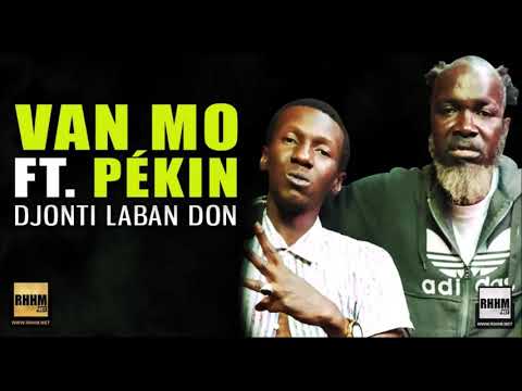 VAN MO Ft. PÉKIN - DJONTI LABAN DON (2020)