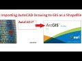 Importing AutoCAD Drawing to ArcGIS as a Shapefile (very Easy Method)