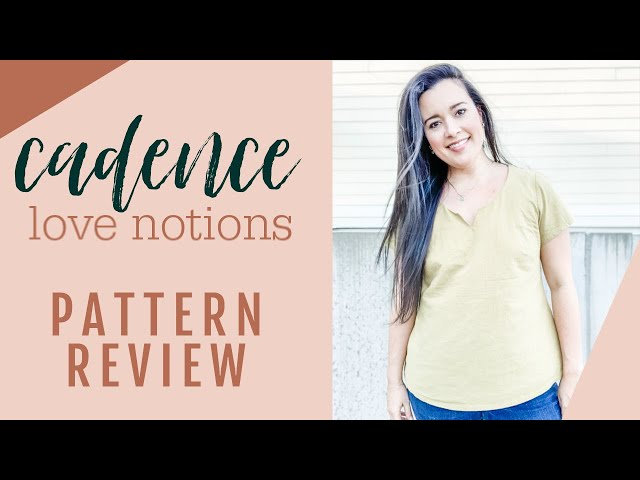 Love Notions' Cadence Top  Sewing Pattern Review 