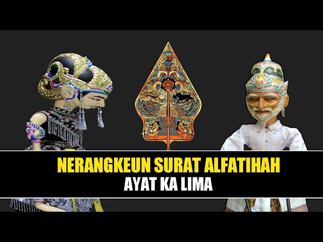 Wayang Golek Asep Sunandar Sunarya - Nerangkeun Iyyakaa na'budu Wa iyyaaka Nasta'iin class=