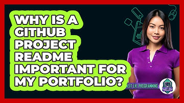 Why Is A GitHub Project ReadMe Important For My Portfolio? - Next LVL Programming