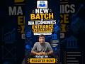MA Economics Entrance Aspirants 2026 New Batch Starting from 19 June | Online & Offline Classes