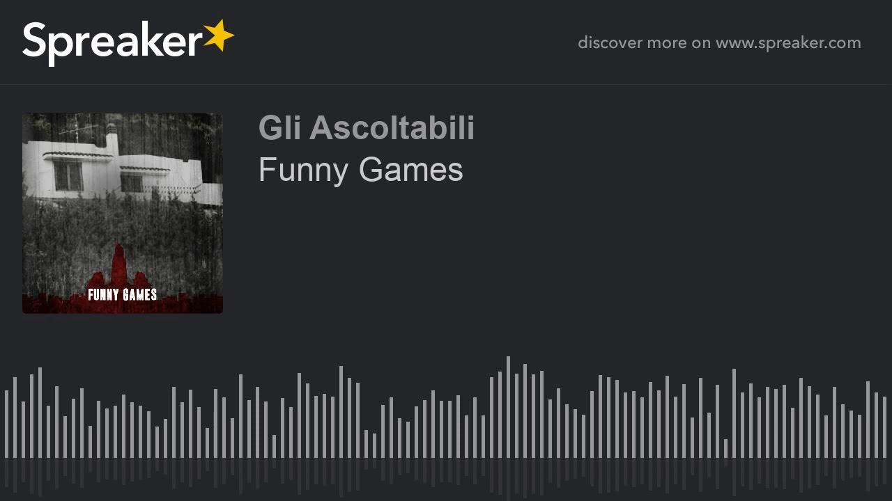 Funny Games (part 1 di 3)