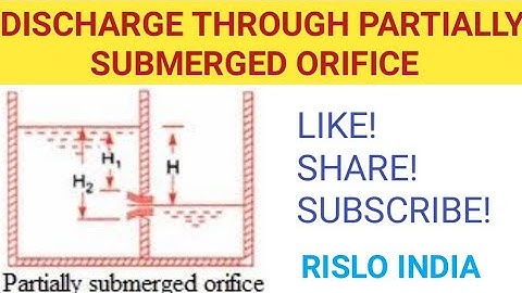 DISCHARGE THROUGH PARTIALLY SUBMERGED ORIFICE || FLUID MECHANICS || RISLO INDIA