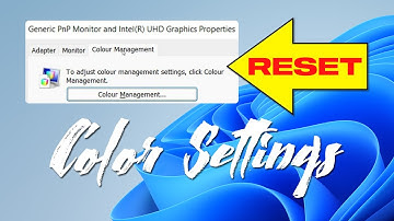 How To Reset Color Settings In Windows 11 | Fast & Easy!