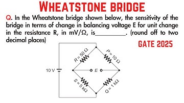 Find the sensitivity of the Wheatstone bridge | Electrical measurements | Electrical Engineering