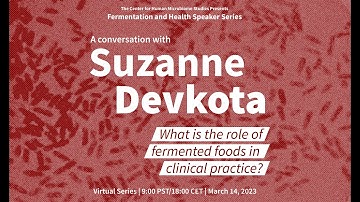 Fermentation and Health Speaker Series: Dr. Suzanne Devkota