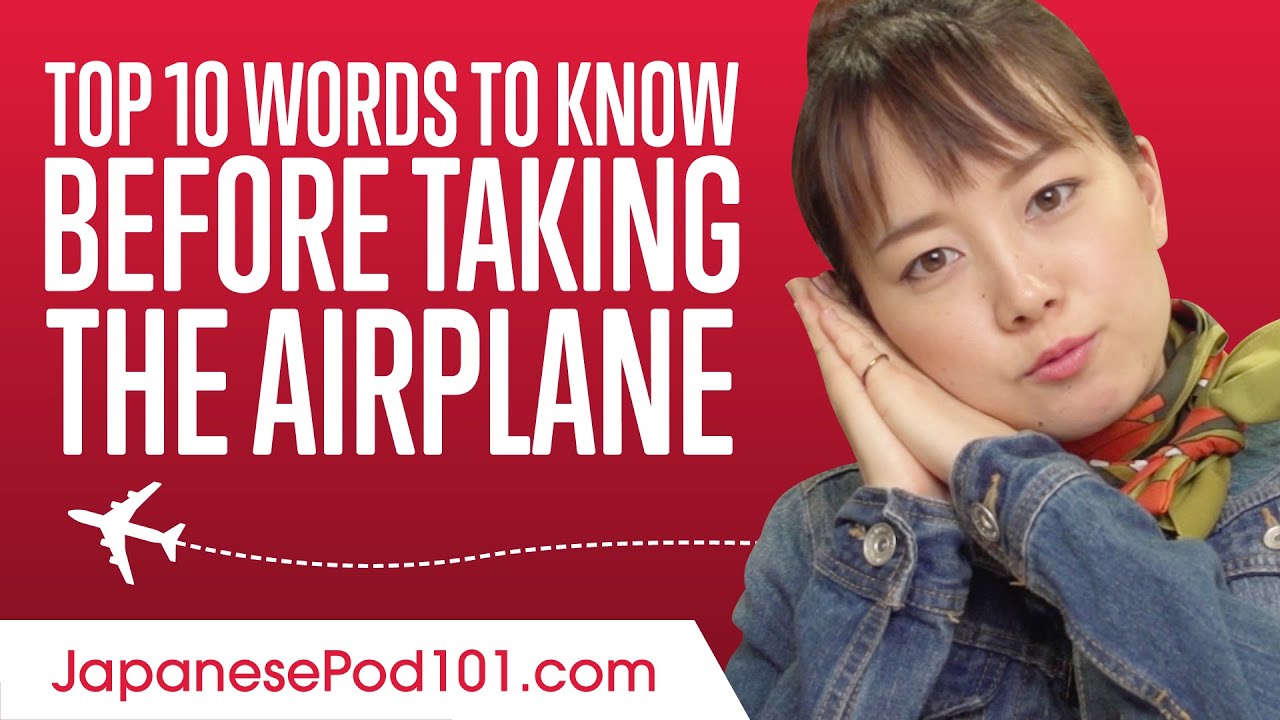 ⁣Top 10 Japanese Words to Know Before Taking the Airplane in Japan