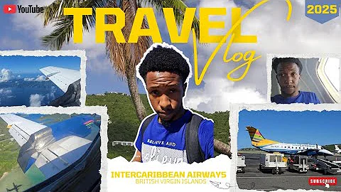 ✈️ Travel Vlog 2025 InterCaribbean WAS ON TIME!!! 😱 LET'S GO TO TORTOLA BRITISH VIRGIN ISLAND - BVI