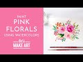 Let's Paint Pink Florals | Watercolor Tutorial with Sarah Cray