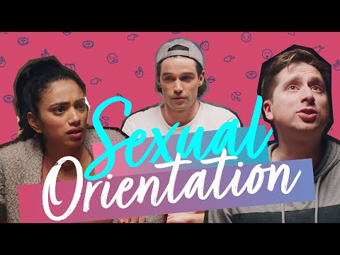 About Sex: Sexual Orientation About Sex: Sexual Orientation