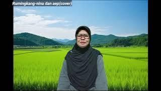rumingkang cover by nina&aep