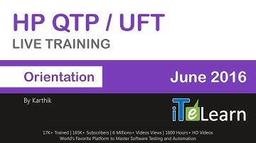 HP QTP/UFT Live Training By Karthik - Orientation Session