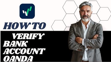 How to verify bank account Oanda I DOUBLE Z