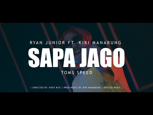 SAPA JAGO (TOMS SPEED) - RYAN JUNIOR x KIKI MANABUNG [MV] (DISKO TANAH) (EMTEGE MUSIC) class=